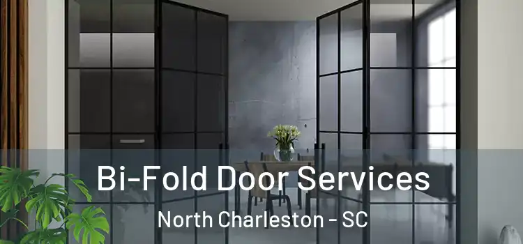  Bi-Fold Door Services North Charleston - SC