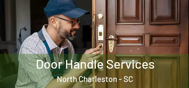  Door Handle Services North Charleston - SC