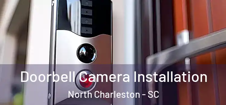  Doorbell Camera Installation North Charleston - SC