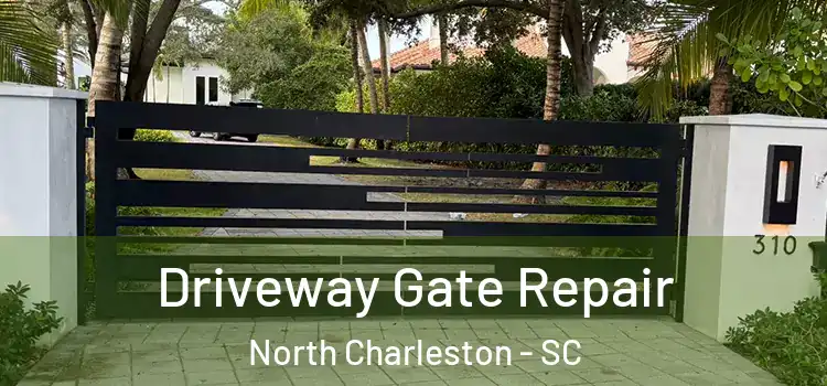  Driveway Gate Repair North Charleston - SC