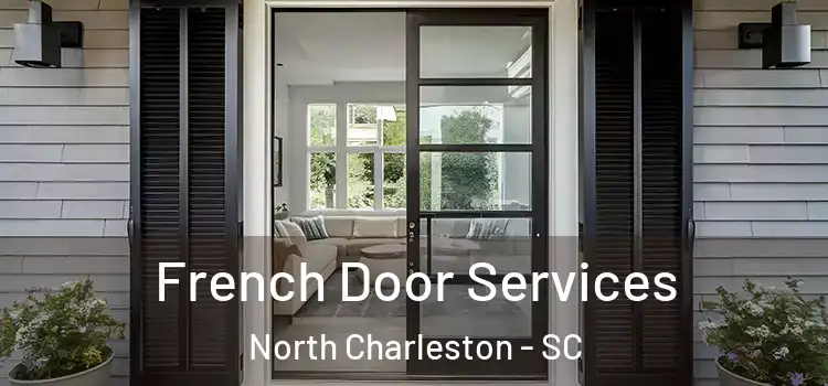 French Door Services North Charleston - SC