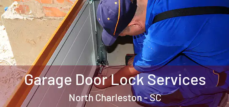  Garage Door Lock Services North Charleston - SC