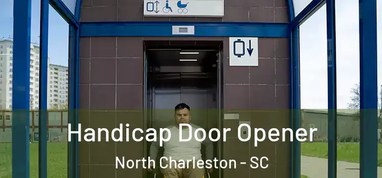  Handicap Door Opener North Charleston - SC