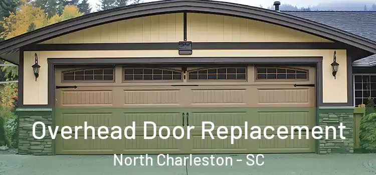  Overhead Door Replacement North Charleston - SC