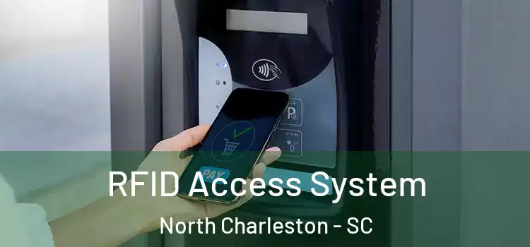  RFID Access System North Charleston - SC