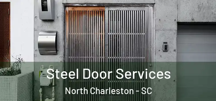  Steel Door Services North Charleston - SC