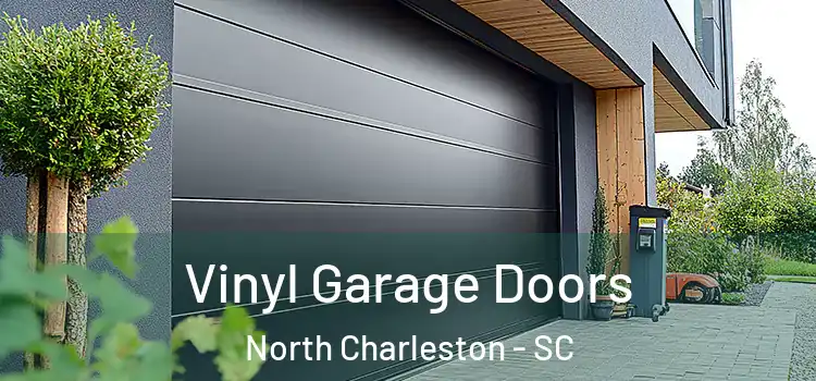  Vinyl Garage Doors North Charleston - SC